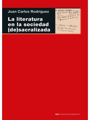 LITERATURA EN LA SOCIEDAD (DE)SACRALIZADA