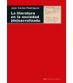 LITERATURA EN LA SOCIEDAD (DE)SACRALIZADA