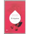 SI SIQUIERA
