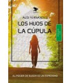 HIJOS DE LA CÚPULA, LOS