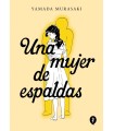 MUJER DE ESPALDAS, UNA