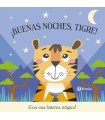 BUENAS NOCHES, TIGRE!