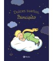 DULCES SUEÑOS, PRINCIPITO