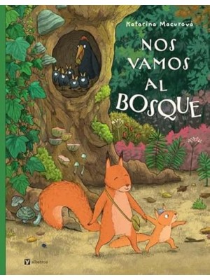 NOS VAMOS AL BOSQUE