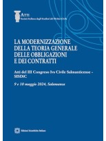 MODERNIZZAZIONE DELLA TEORIA GENERALE DELLE OBBLIGAZIONI E DEI CONTRATTI ATTI