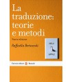 TRADUZIONE: TEORIE E METODI