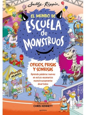 MUNDO DE ESCUELA DE MONSTRUOS 2 - OFICIOS, PRISAS Y SONRISAS