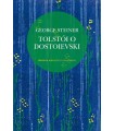 TOLSTÓI O DOSTOIEVSKI