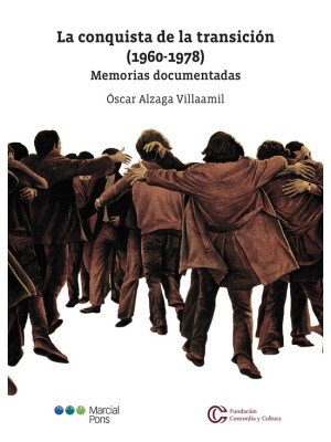 CONQUISTA DE LA TRANSICIÓN, LA (1960-1978)