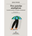 TRES NOVELAS ANALÓGICAS