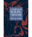 EXTRAÑO CASO DEL DOCTOR JEKYLL Y MÍSTER HYDE