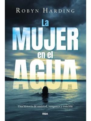 MUJER EN EL AGUA, LA
