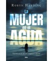 MUJER EN EL AGUA, LA