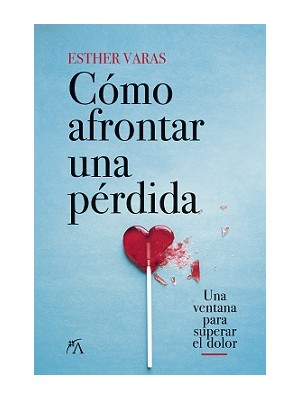 CÓMO AFRONTAR UNA PÉRDIDA