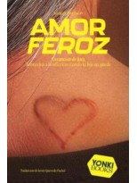 AMOR FEROZ