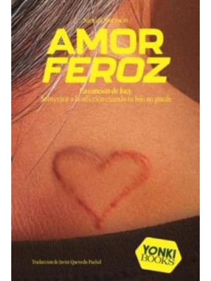 AMOR FEROZ
