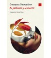 JARDINERO Y LA MUERTE, EL