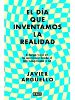 DÍA QUE INVENTAMOS LA REALIDAD, EL