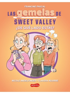GEMELAS DE SWEET VALLEY: ¿DE QUÉ LADO ESTÁS? (LIBRO 3)