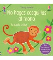NO HAGAS COSQUILLAS AL MONO