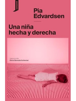 NIÑA HECHA Y DERECHA, UNA