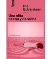 NIÑA HECHA Y DERECHA, UNA
