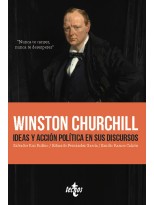WINSTON CHURCHILL. IDEAS Y ACCIÓN POLÍTICA EN SUS DISCURSOS