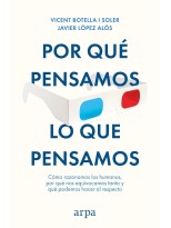 POR QUÉ PENSAMOS LO QUE PENSAMOS