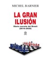 GRAN ILUSION, LA DIARIO SECRETO DEL BREXIT (2016-2020