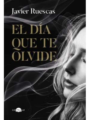 DÍA QUE TE OLVIDE, EL