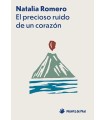 PRECIOSO RUIDO DE UN CORAZÓN, EL