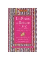 PUNTOS DEL BORDADO DE LA A A LA Z. MANUAL COMPLETO PARA TODOS LOS NIVELES