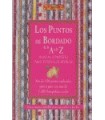 PUNTOS DEL BORDADO DE LA A A LA Z. MANUAL COMPLETO PARA TODOS LOS NIVELES