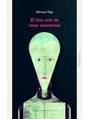 FINO ARTE DE CREAR MONSTRUOS, EL