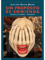 SIN PROPÓSITO DE ENMIENDA