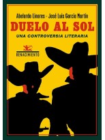 DUELO AL SOL. UNA CONTROVERSIA LITERARIA
