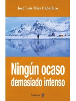 NINGÚN OCASO DEMASIADO INTENSO