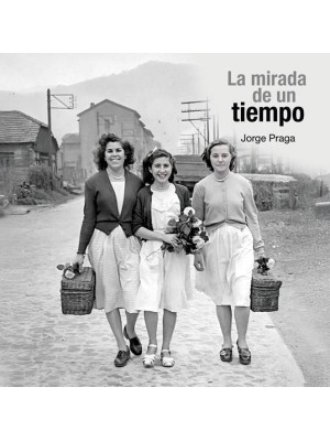 MIRADA DE UN TIEMPO, LA
