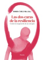 DOS CARAS DE LA RESILIENCIA, LAS