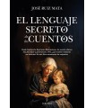 LENGUAJE SECRETO DE LOS CUENTOS, EL