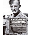 GUERRA ES UNA ESTAFA, LA