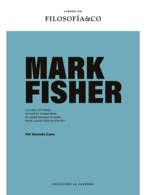 FILOSOFIACO MARK FISHER