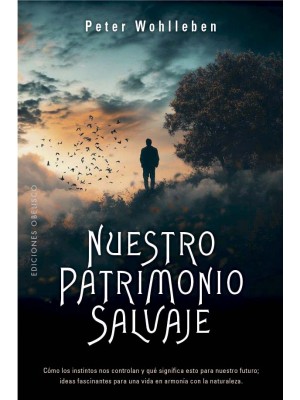 NUESTRO PATRIMONIO SALVAJE