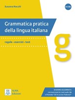 GRAMMATICA PRATICA DELLA LINGUA ITALIANA REGOLE ESERCIZI TEST A1/B2