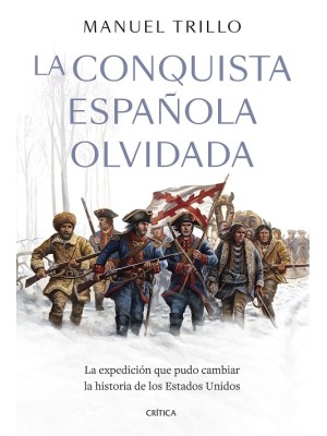 CONQUISTA ESPAÑOLA OLVIDADA, LA