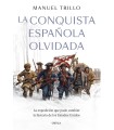 CONQUISTA ESPAÑOLA OLVIDADA, LA