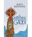 APRENDIZ DE GAUDÍ, EL