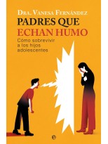 PADRES QUE ECHAN HUMO