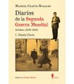 DIARIOS DE LA SEGUNDA GUERRA MUNDIAL. 1 DESDE PARÍS