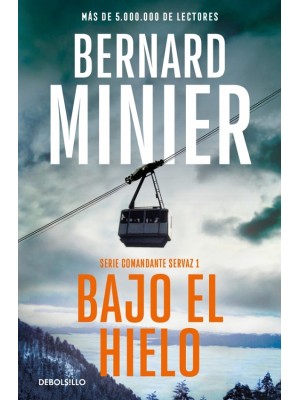 BAJO EL HIELO (COMANDANTE SERVAZ 1)